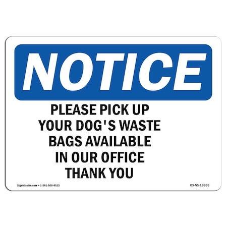 Signmission Safety Sign, OSHA Notice, 18" Height, Waste Bags Available In Our Office Thank You Sign, Landscape OS-NS-D-1824-L-18955